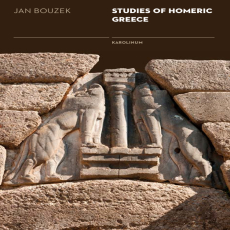 Jan Bouzek - Studies of Homeric Greece (Retail) Jan Bouzek - Studies of Homeric Greece (Retail)