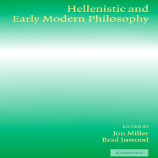 Jon Miller - Hellenistic Early Modern Philosophy Jon Miller - Hellenistic Early Modern Philosophy