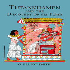 Howard Carter, Lord Carnarvon - Tutankhamen and The Discovery of His Tomb (Retail)